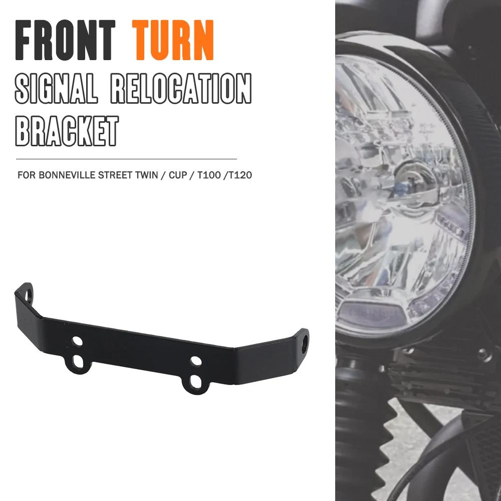 

Stainless Front Turn Signal Relocation Bracket FOR Bonneville Street Twin/Cup/T100/T120 Black Street Twin Turn Signal Bracket