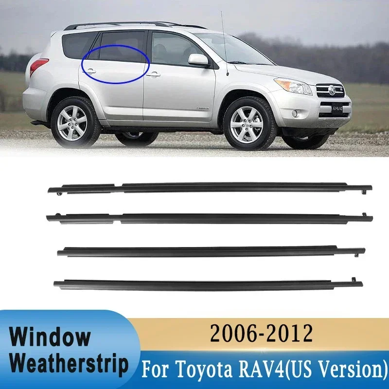 Car Window Weatherstrips For Toyota RAV4 2006-2012 US Version Window Weatherstrip Outer Glass Sealing Rubber Strips Belt Trim