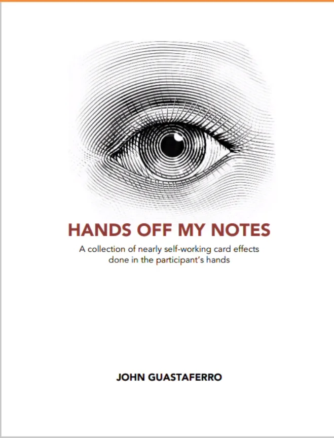 

Hands Off My Notes by John Guastaferro - Magic Tricks