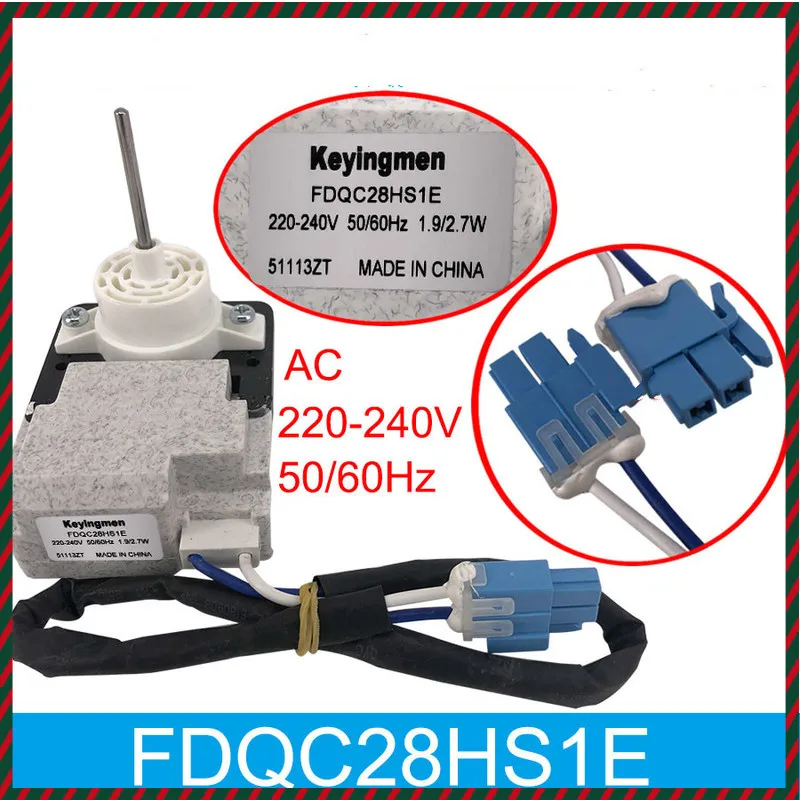 

New Original FDQC28HS1E Refrigerator Fan Motor FDQC28HS1E Refrigerator AC Motor 220V-240V Refrigerator Parts