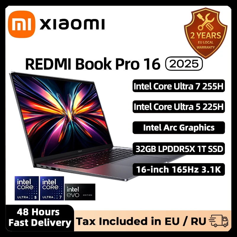 Xiaomi REDMI Book Pro 16 2025 Laptop Ultra 7 255H/Ultra 5225H Intel Arc Graphics 32GB LPDDR5X 1T SSD 16-inch 165 Hz 3.1K Screen