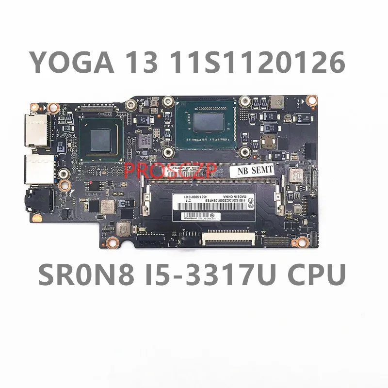 

High Quality Mainboard For Lenovo YOGA 13 11S11201262 Laptop Motherboard SLJ8B QS77 W/ SR0N8 I5-3317U CPU 100% Full Working Well