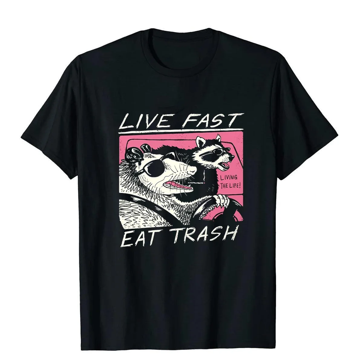 

Live Fast! Eat Trash! T-Shirt Hot Sale New Camisas Hombre for Men Tops Tees Harajuku Graphic T Shirts Cotton