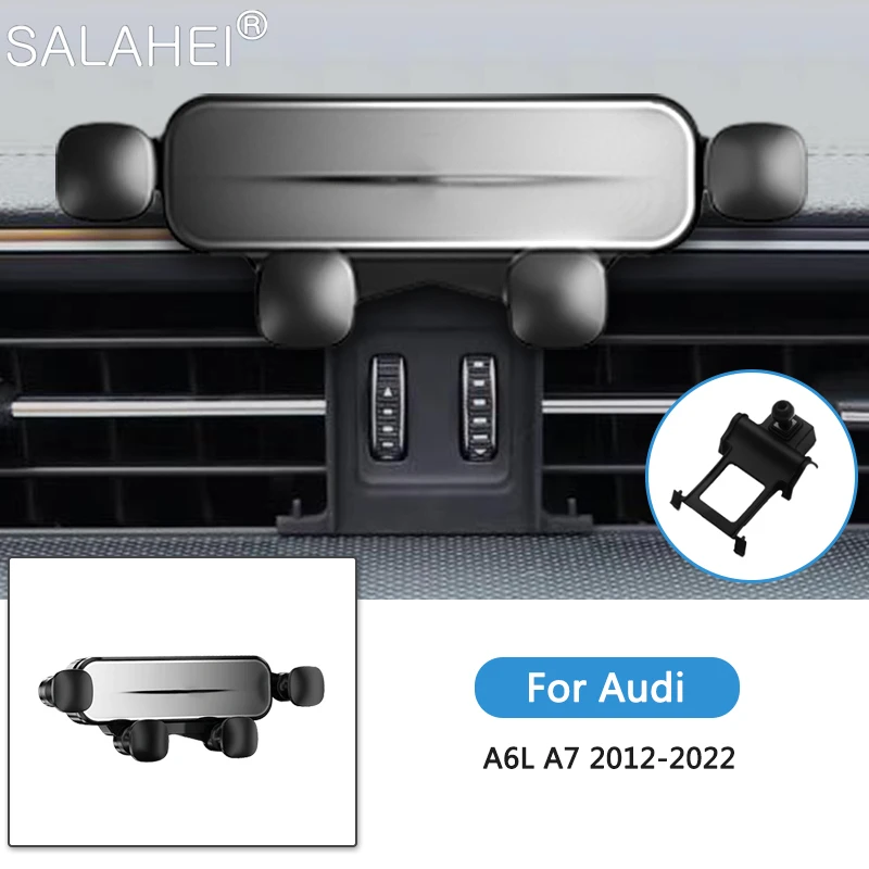 

Gravity Car Mobile Phone Holder For Audi A6L A7 2012-2018 A6L 2019-2022 Car Air Vent Snap-on Stand GPS Support Bracket Accessory