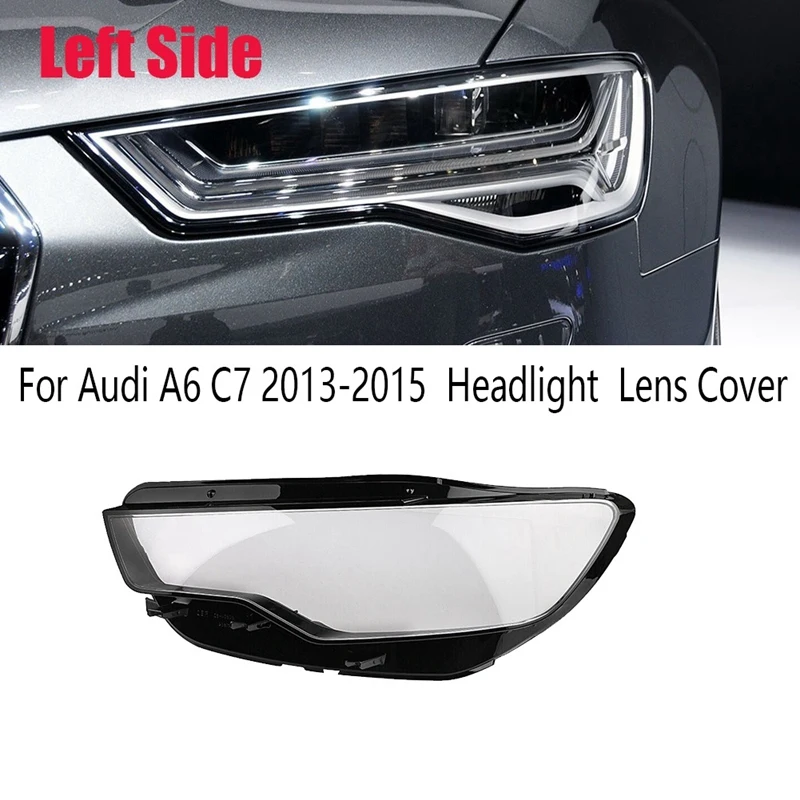 

Car Front Headlight Clear Lens Cover Headlight Mask For A6 C7 2013-2015 Headlight Shell