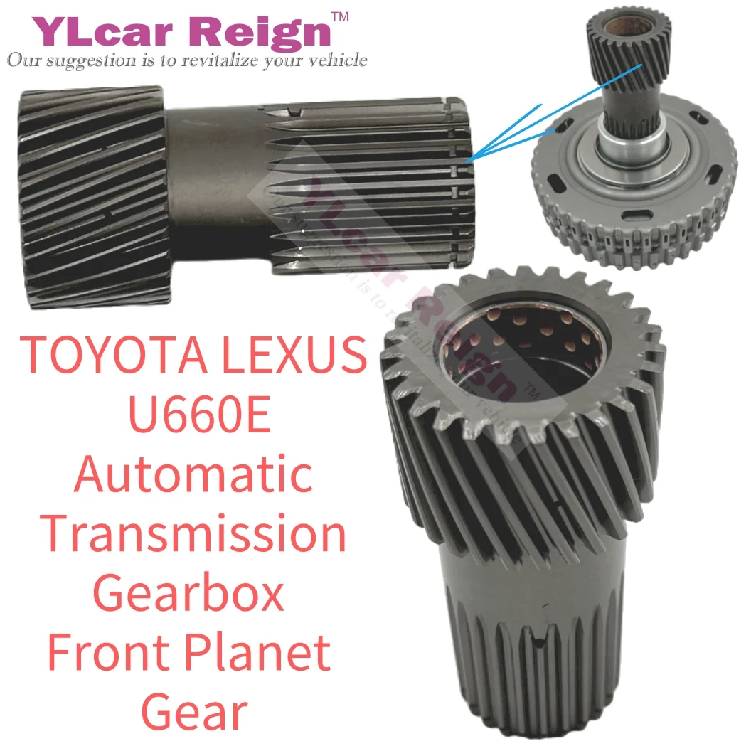 

U660E U660 Automatic Transmission Gearbox Long Front Planet Carrier Sun Wheel Gear for 6-Speed Lexus Toyota Car Accessories Part