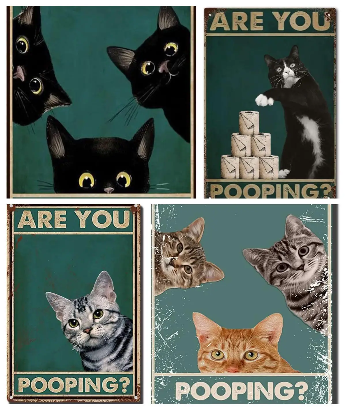 

Are You Pooping Series, Bathroom, Toilet, And Home Wall Decoration. Vintage Art Fun Metal Cat Sign, There's Always One You Like