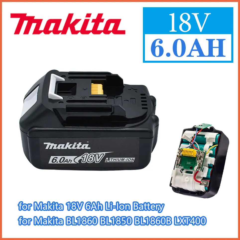 

Makita 18V for makita bl1850B li-ion battery 18v 6.0Ah BL1840B BL1860 BL1890 BL1815 BL1830 BL1835 Cordless Drills battery LXT400