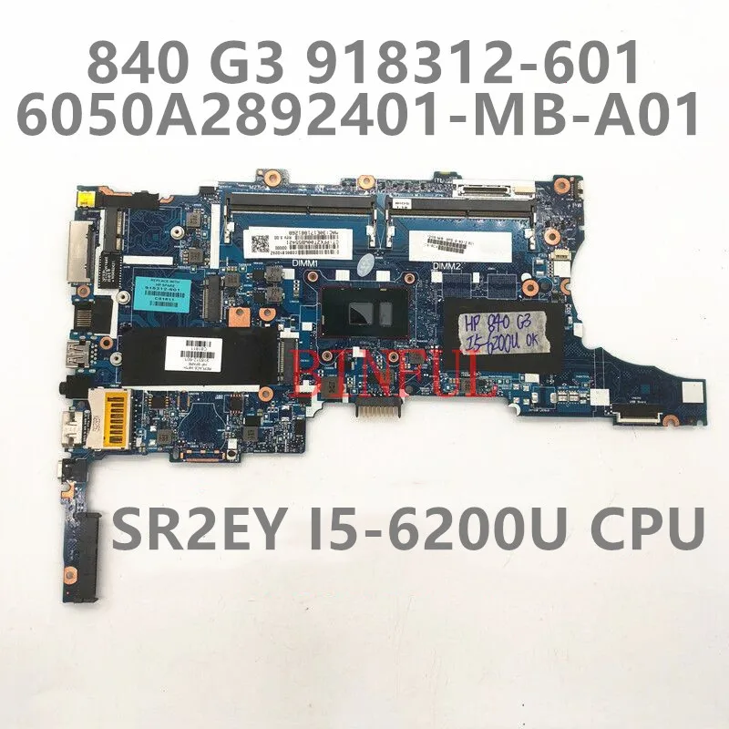 

918312-501 918312-601 918312-001 6050A2892401-MB-A01 With SR2EY I5-6200U CPU For HP 840 G3 850 G3 Laptop Motherboard 100% Tested