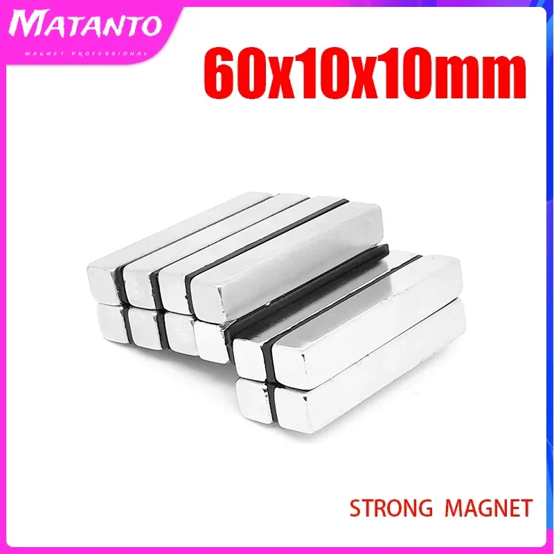 

2/5/10Pcs 60x10x5mm 60x10x10mm N35 Super Strong Block Permanet Magnets Rare Earth Neodymium Magnet