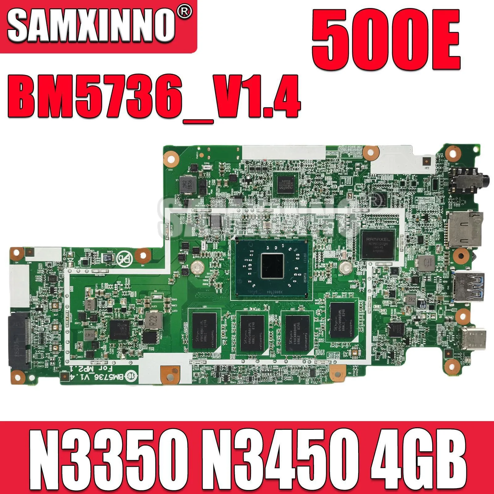 

Материнская плата SAMXINNO bm5736 _ 1,4 для Chromebook Lenovo 500E, материнская плата для ноутбука Fru:5B20Q79762 5B20Z67110 N3350/N3450 4G RAM