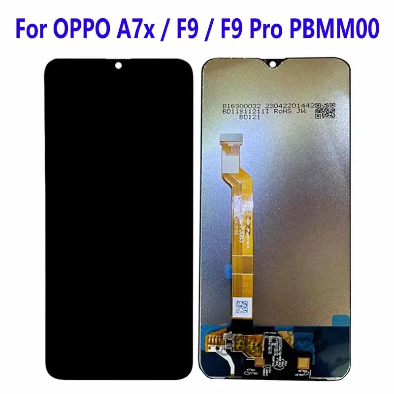

For OPPO F9 / F9 Pro / A7x CPH1823 CPH1825 CPH1881 PBMM00 PBBT00 LCD Display Touch Screen Digitizer Assembly