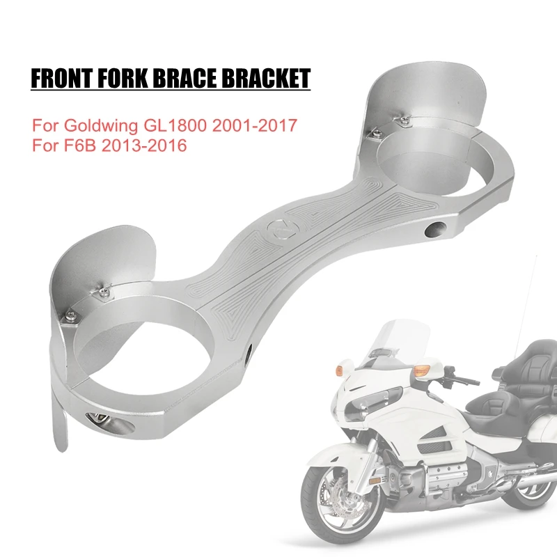 

Motorcycle Front Fork Brace Bracket For Honda Gold Wing GL 1800 2001-2017 Goldwing GL1800 F6B 2013 2014 2015 2016 CNC Aluminum