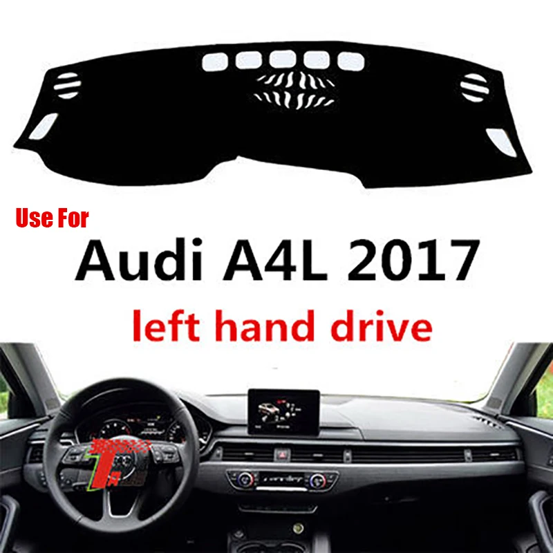 

TAIJS factory high quality Flannel dashboard anti-dirty cover for Audi A4L 2017 Left-hand drive