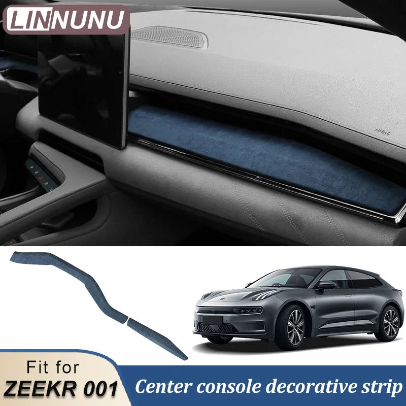 

LINNUNU подходит для ZEEKR 001, декоративная лента с центральным управлением, замшевая Крышка для салона автомобиля, приборной панели, декоративный центр