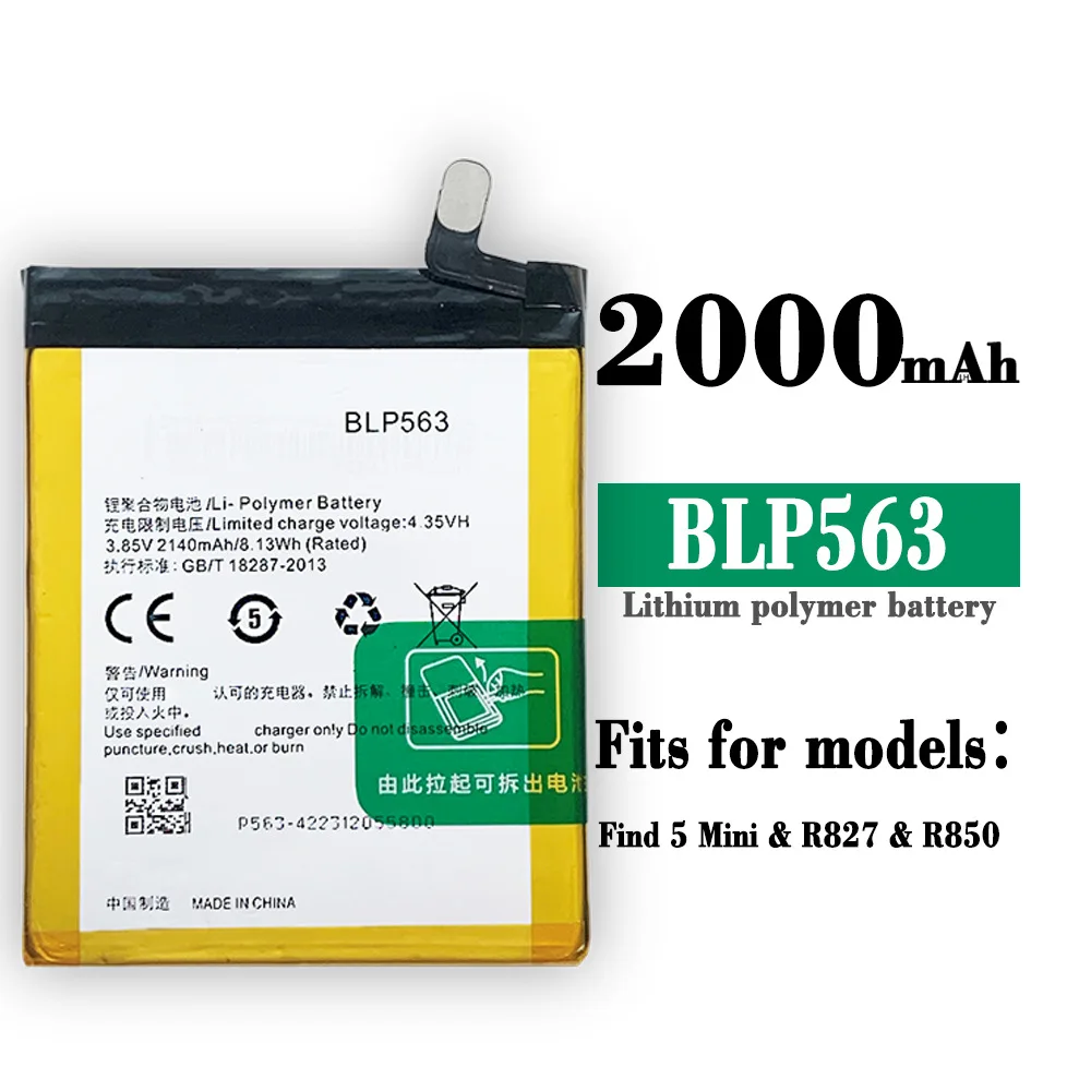 

BLP563 Orginal High Quality Replacement Battery For OPPO BLP 563 R827 R827T R850 FIND 5 Mini BLP563 Mobile Phone Latest Bateria