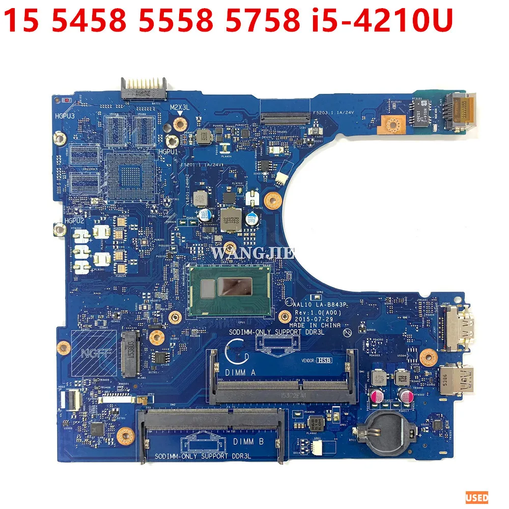 

Used FOR Dell Inspiron 15 5458 5558 5758 Laptop Motherboard CN-00HJC9 0HJC9 AAL10 LA-B843P W/ i5-4210U CPU 100% Working