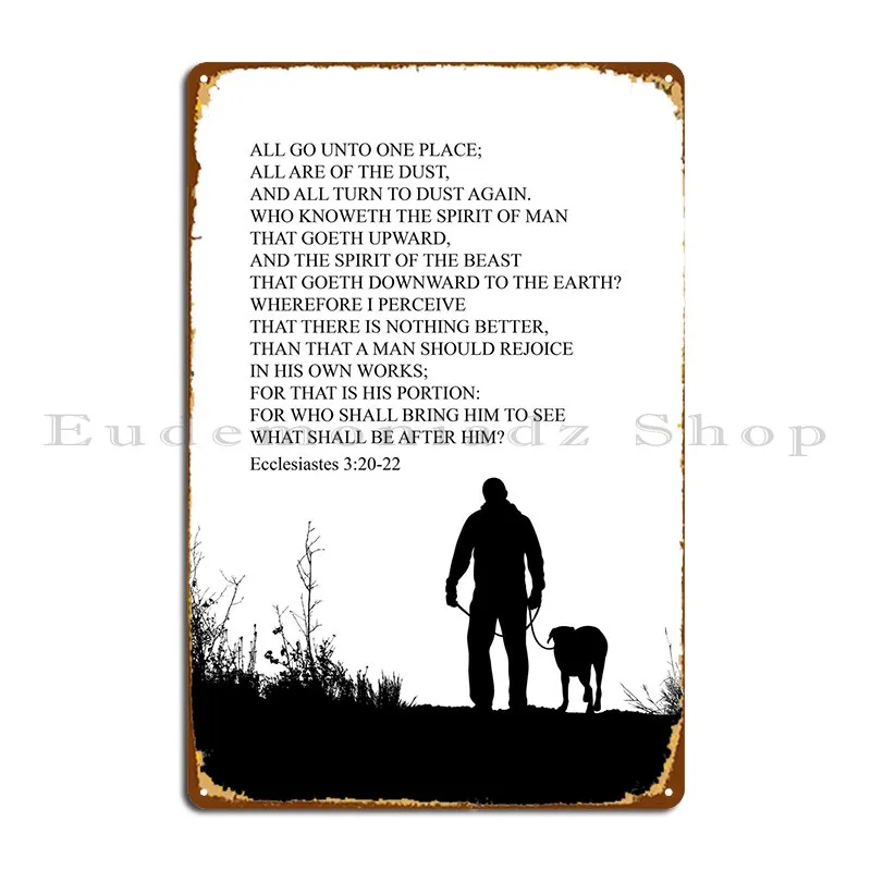 

Ecclesiastes 3 20 22 Metal Sign Create Party Plates Designing Printed Club Tin Sign Poster