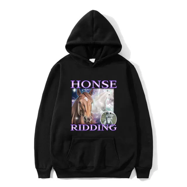 

Horse Ridding Funny Meme Hoodie Autumn Winter Men Women Casual Sweatshirt Male Fleece Cotton Clothes Unisex Oversized Hoodies