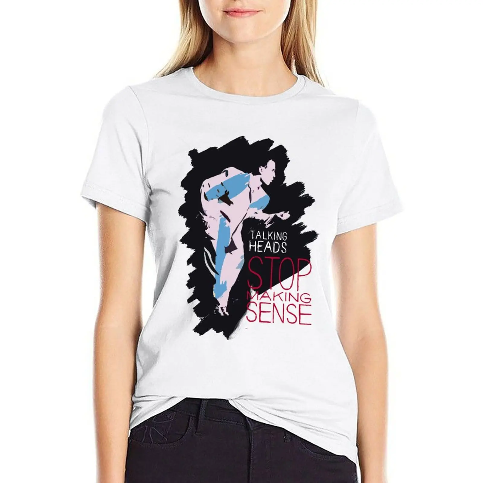 

Stop Making Sense T-Shirt spring clothes Women 2024 cat shirts for Women Women's clothing