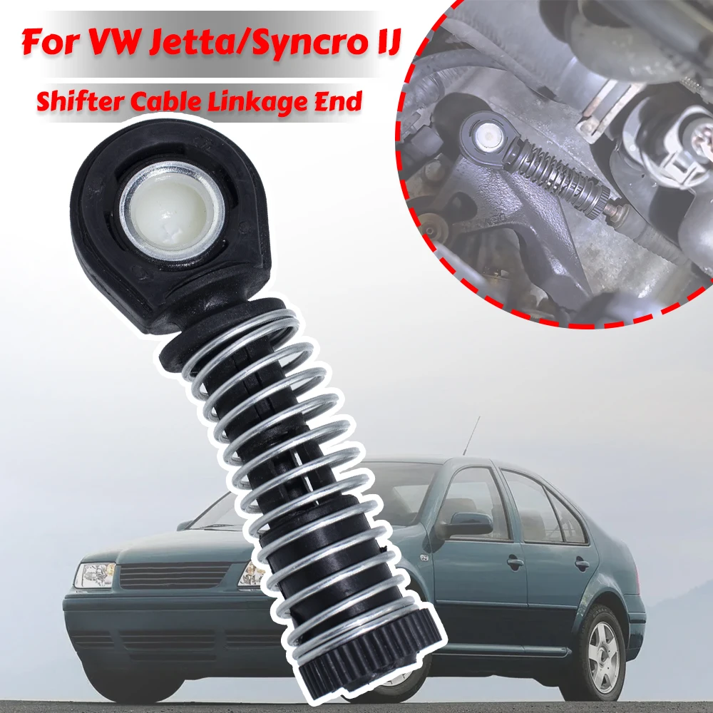 Bowden Cable Catch Linkage Replace For VW Jetta Syncro 1999-2001 MT Shifter Cable End Gear Selector Lever Connector 1J0711761A