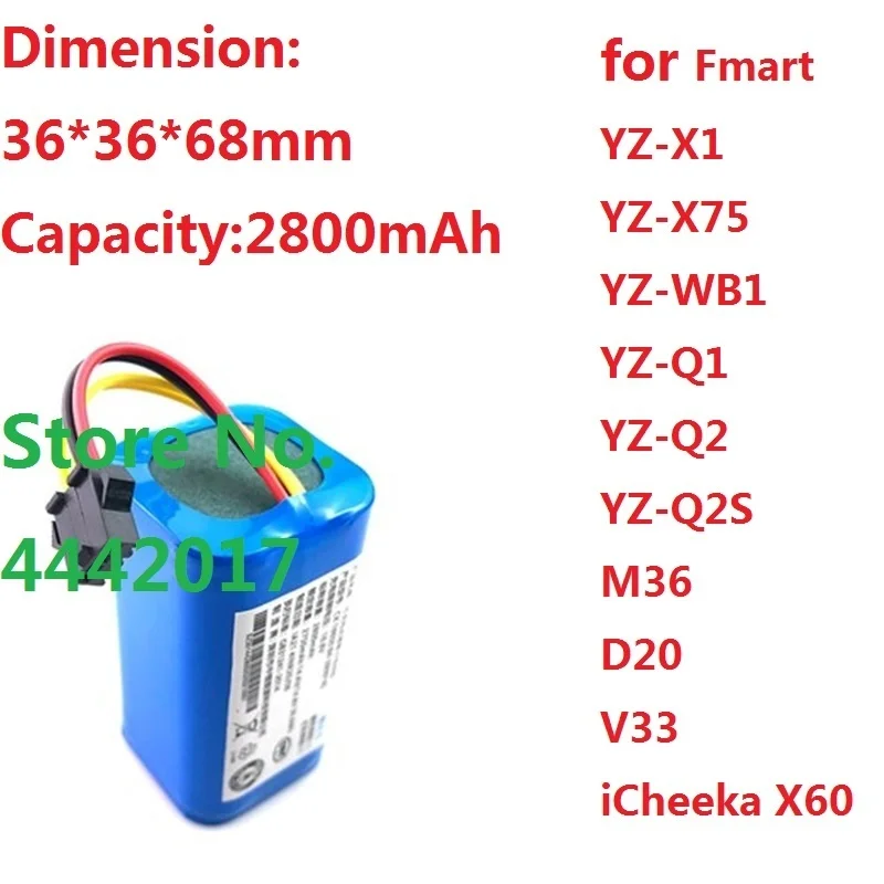

2800mAh Li-ion Battery Pack For Fmart YZ-X1 YZ-X75 YZ-WB1 YZ-Q1 YZ-Q2 YZ-Q2S M36 D20 V33 iCheeka X60 Cleaner New 18650