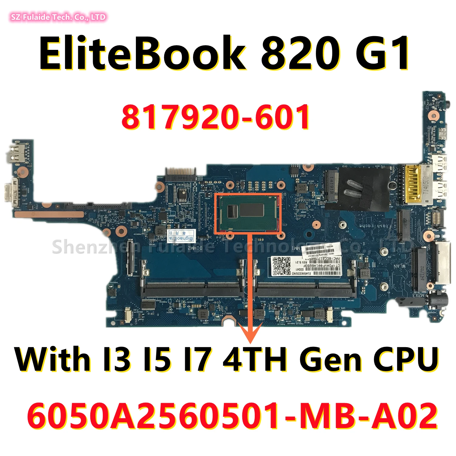 

6050A2560501-MB-A02 For HP EliteBook 820 G1 Laptop Motherboard With I3 I5 I7 4TH Gen CPU DDR3 817920-601 817920-501