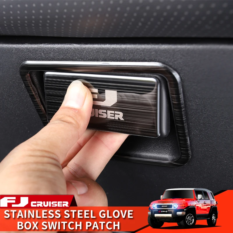

For Toyota FJ Cruiser Glove Box Switch Decoration Stainless Steel Patch Protection Stickers Interior Modification Accessories