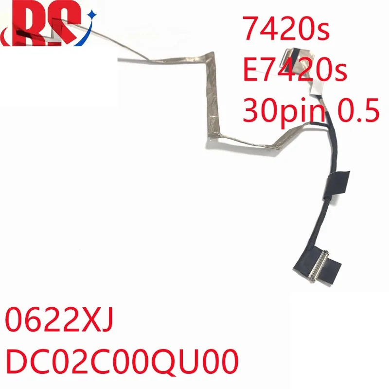 New LCD Screen Flex Ribbon Cable for Dell Latitude 7420S E7420S 0622XJ DC0200QU00 0TPN7R DC02C00RB00 0RG8X8 Dc02c00qv00 RGBIR