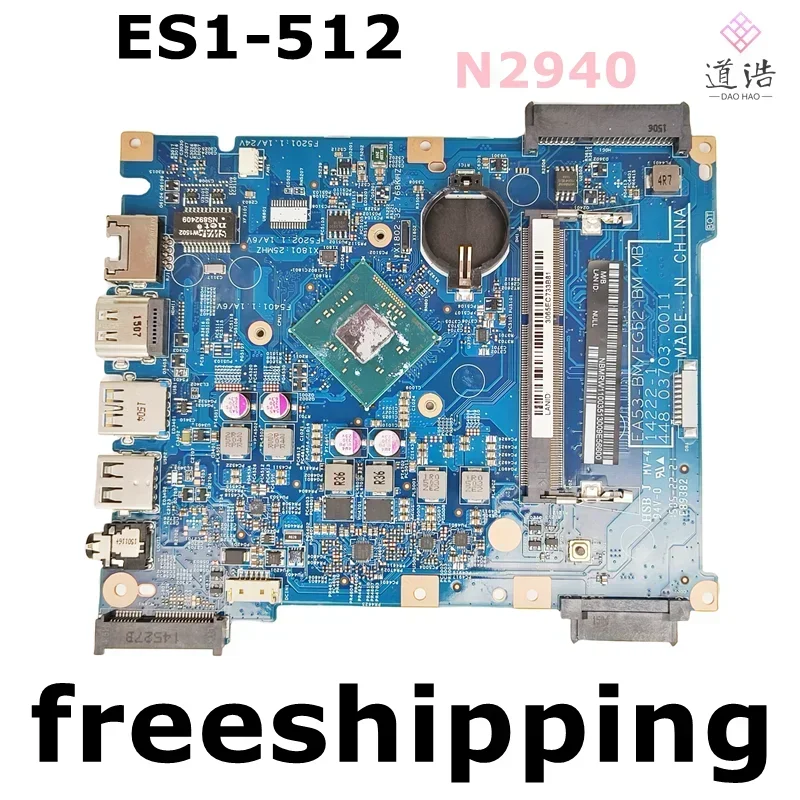 14222-1 For Acer Aspire ES1-512 Laptop Motherboard NBMRW11003 N2940 CPU 448.03703.0011 DDR3 Mainboard 4 14222-1 For Acer Aspire ES1-512 Laptop Motherboard NBMRW11003 N2940 CPU 448.03703.0011 DDR3 Mainboard - Image 2