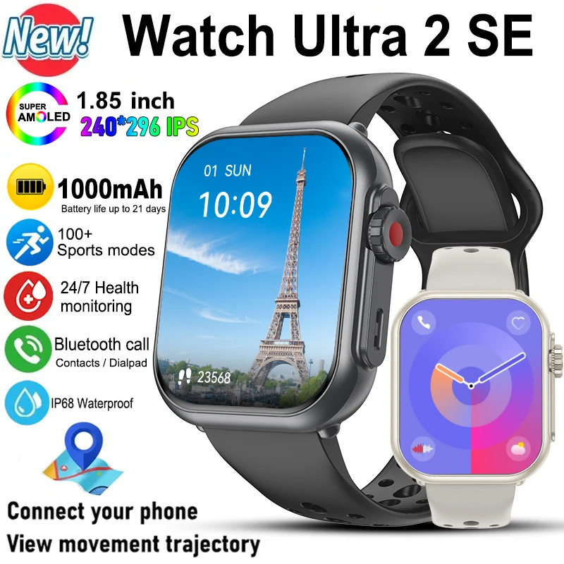 Watch Ultra 2 SE Men Women 1000mAh HD AMOLED 100+Sport Heart Rate Bluetooth Call GPS Track Waterproof Smartwatch For iOS Android