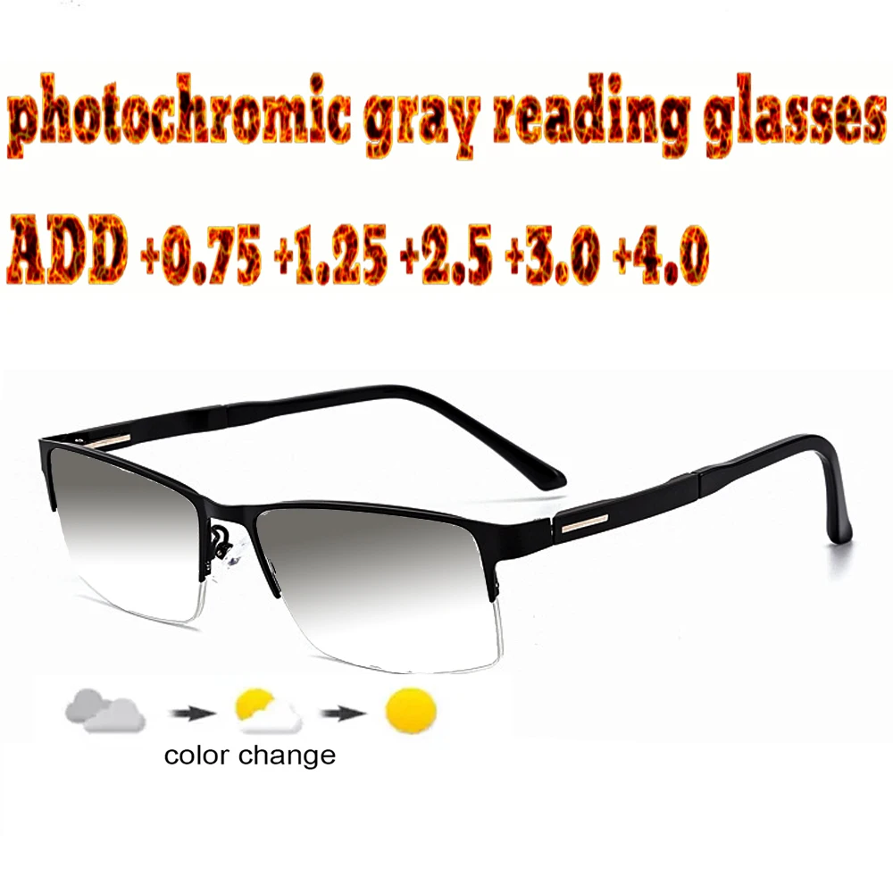 

Business Men's Halfrim Photochromic Gray Reading Glasses Comfortable Alloy High Quality +1.0 +1.5 +1.75 +2.0 +2.5 +3 +3.5 +4
