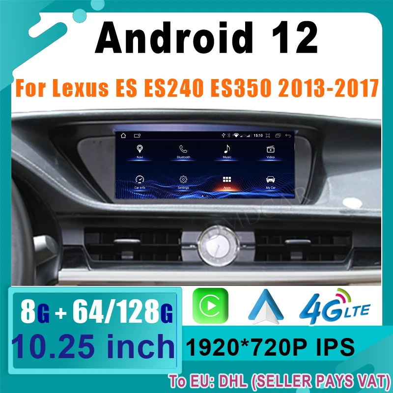 

For Lexus ES240 ES250 ES350 ES300h 2013-2017 ES Car Multimedia Video Player CarPlay 10.25inch Android 12 8+128G