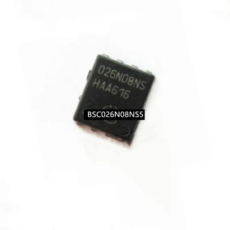 

10 шт./лот BSC026N08NS5 Logo026N08NS TDSON-8 новая Оригинальная фотография