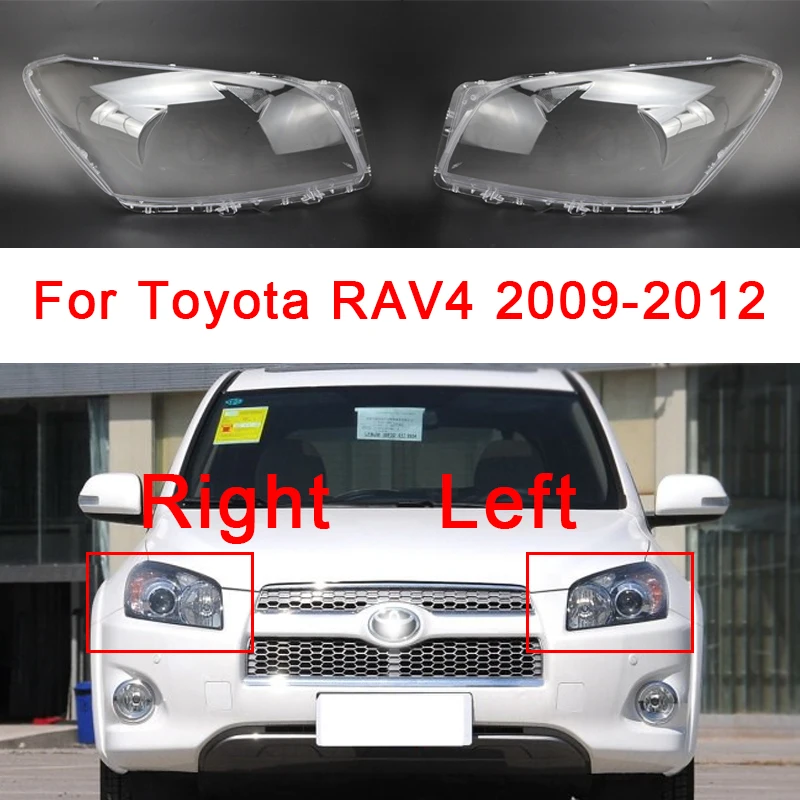 

Car Headlight Cover Left/Right For Toyota RAV4 2009 2010 2011 2012 Faros Delanteros Lens Clear Lampshade Car Accessories