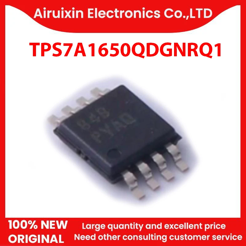 

100% New and Original TPS7A1650QDGNRQ1 MSOP8 1PCS/LOT