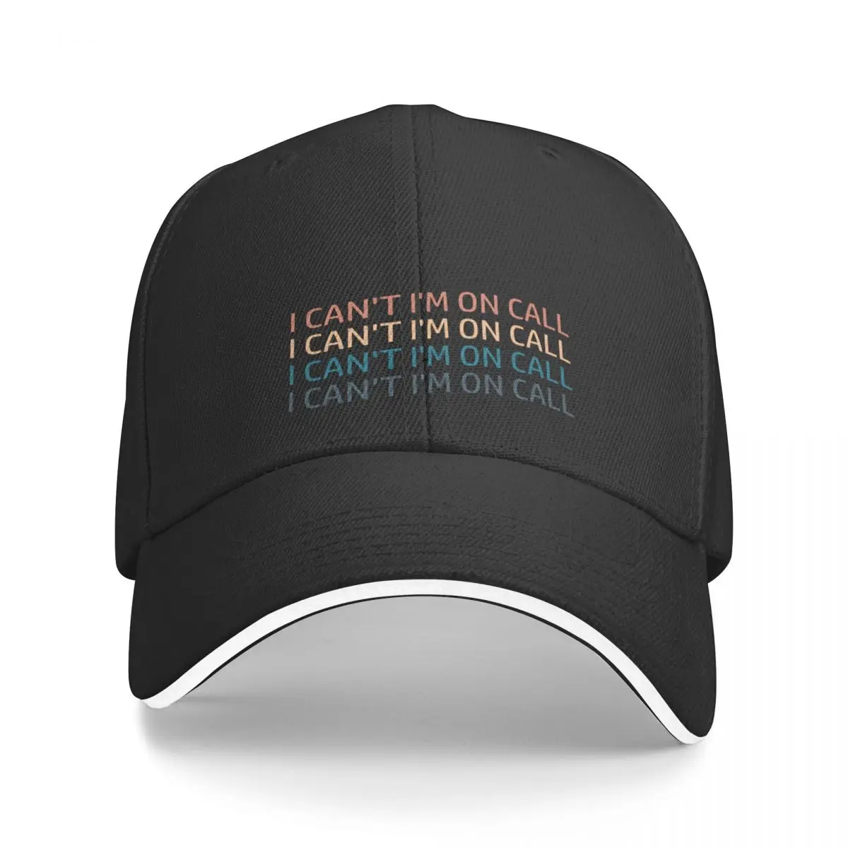 

i can't i'm on call Baseball Cap Hat Man For The Sun Hat Baseball Cap sun hat Women's Hats 2024 Men's