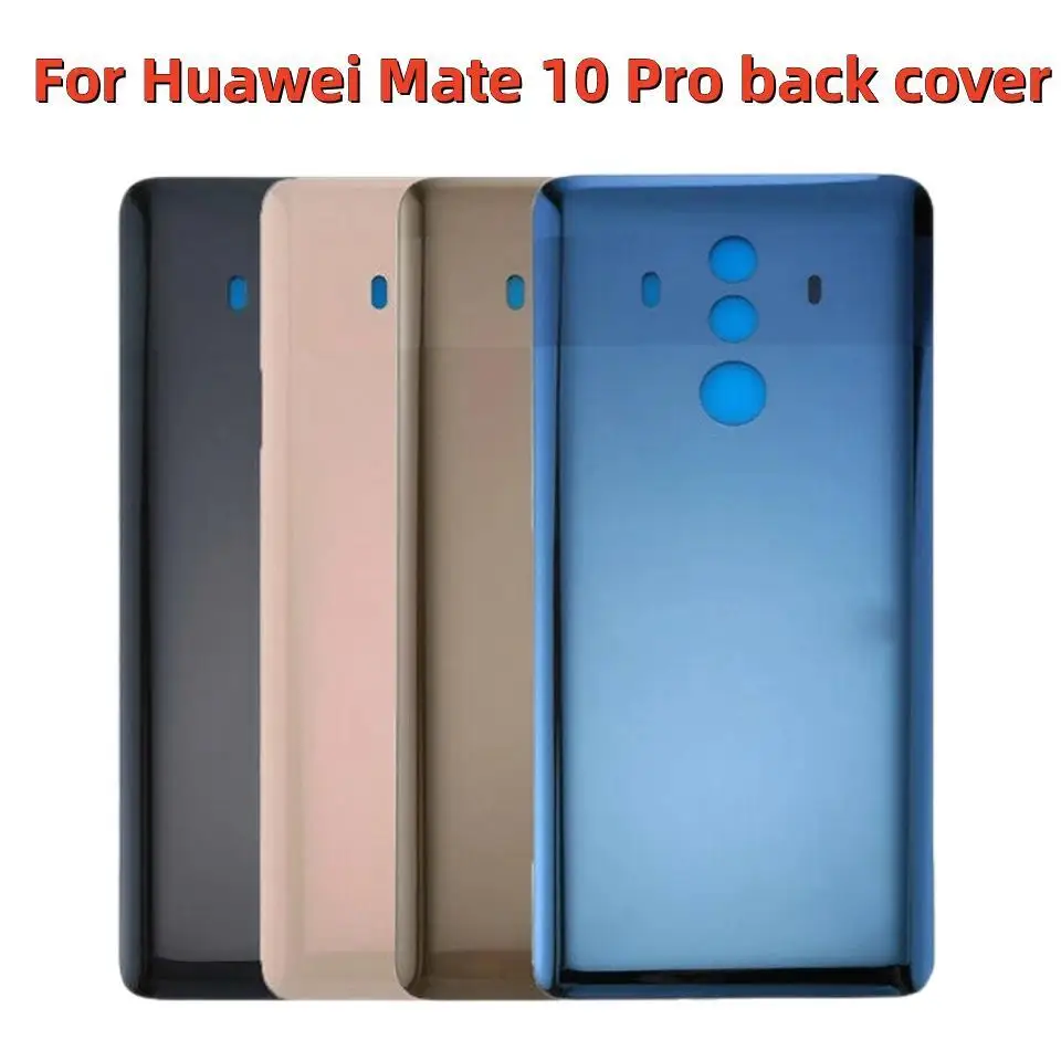 

Новое заднее стекло для Huawei Mate 10 Pro задняя крышка батарейного отсека задняя крышка корпус панель Замена с объективом камеры