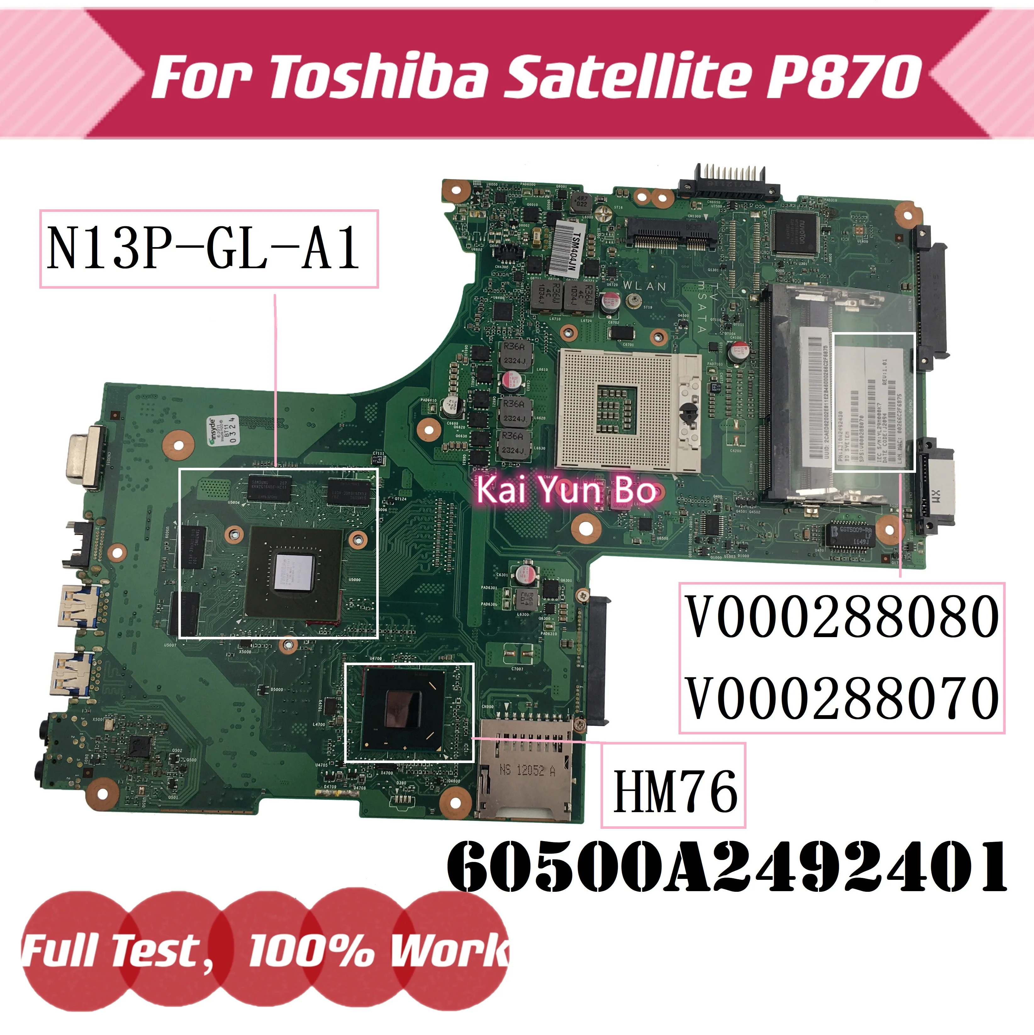

Mainboard V000288080 V000288070 For Toshiba Satellite P870 P875 P870-305 P870-11HLaptop Motherboard 60500A2492401 SRJ8E Notebook