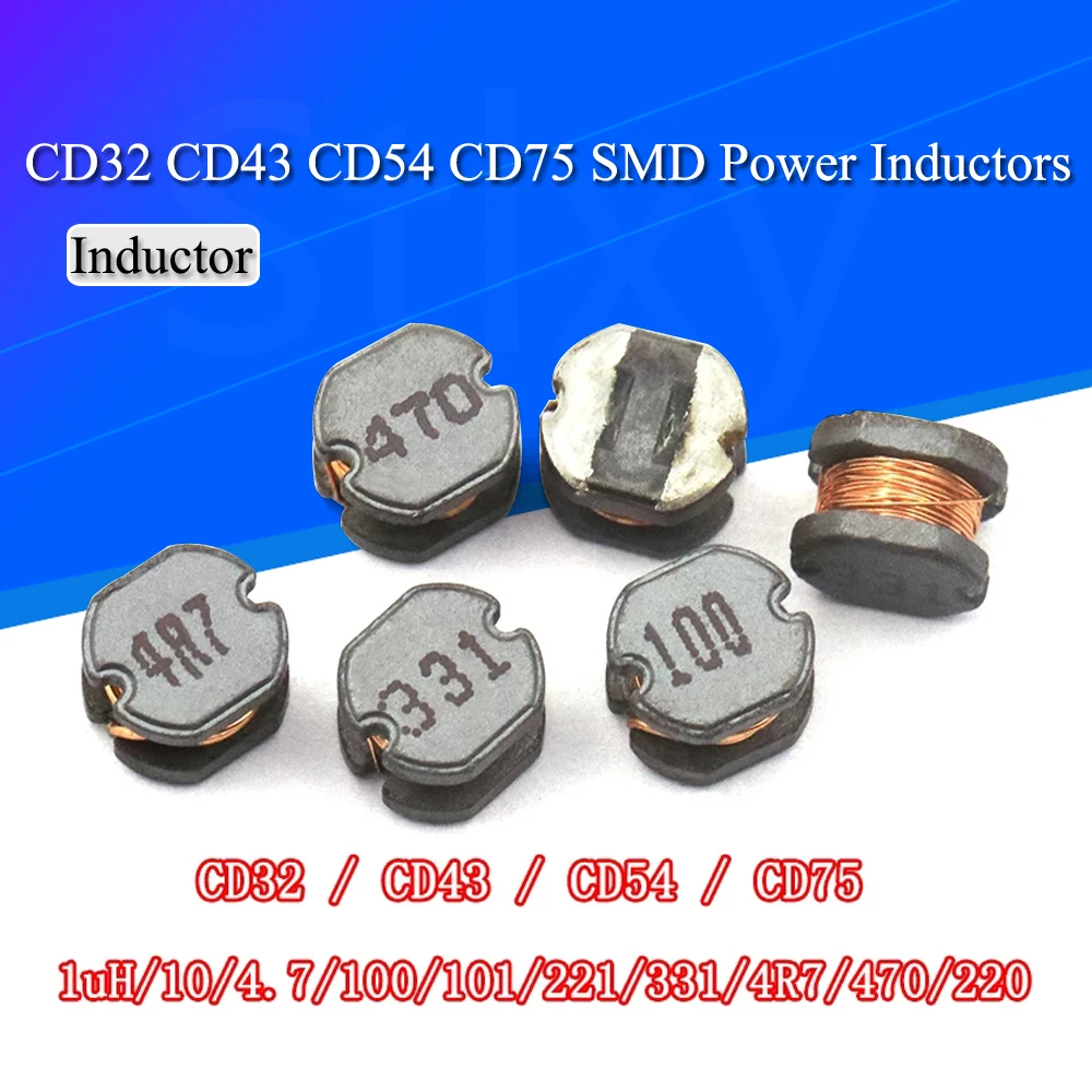 10PCS SMD Power Inductors CD32 CD43 CD54 CD75 2.2uH 3.3uH 4.7uH 6.8uH 10uH 100uH 150UH 220UH 330UH 470UH 680UH 1000UH