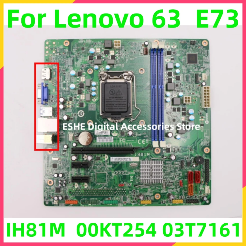 

00KT254 03T7161 For Lenovo ThinkCentre E73 63 Desktop Motherboard H81 IH81M Mainboard 100% Tested Fully Work