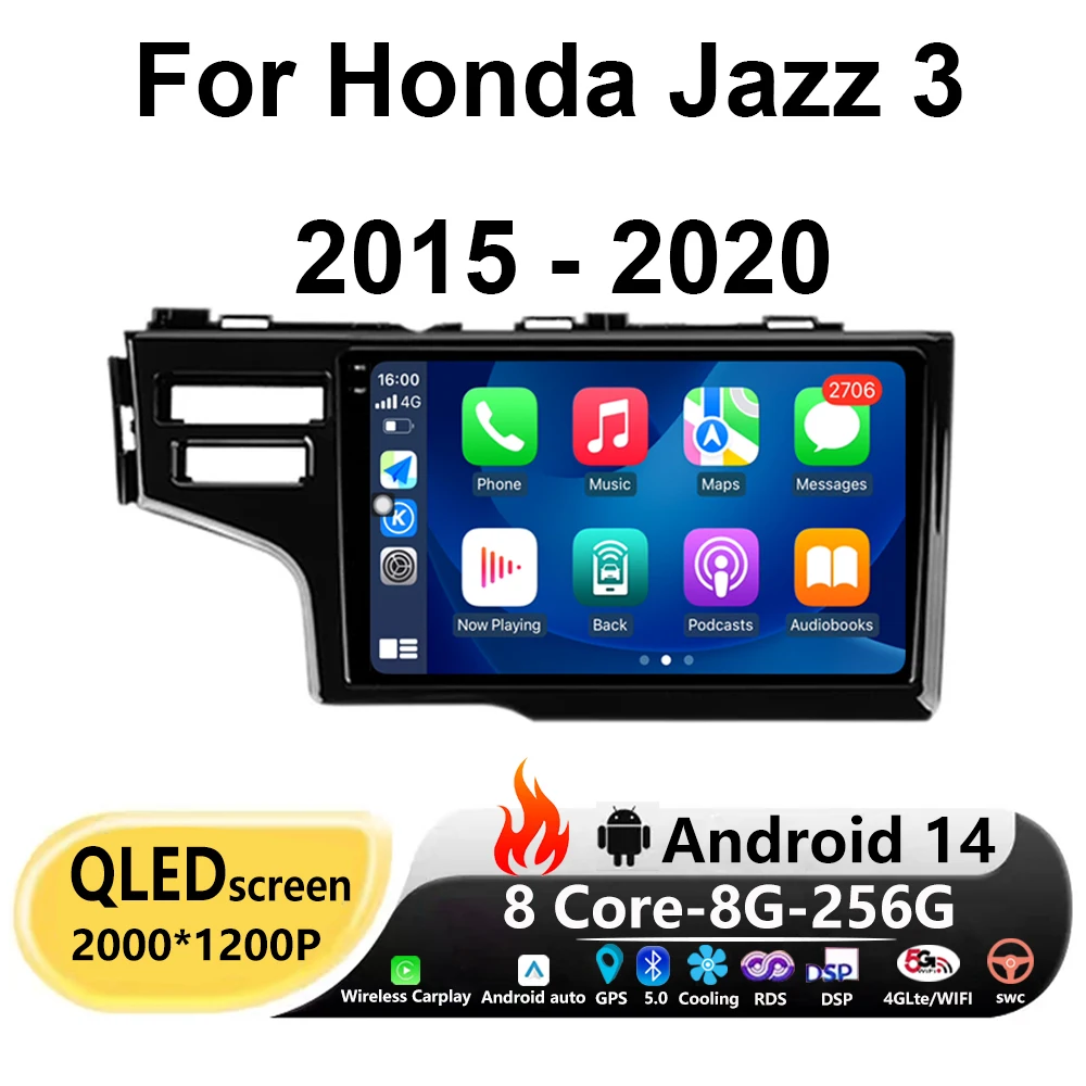 

QLED Car Radio For Honda Jazz 3 2015 - 2020 Fit 3 GP GK 2013-2020 Android 14 Carplay Auto Multimedia Player Navigation GPS BT