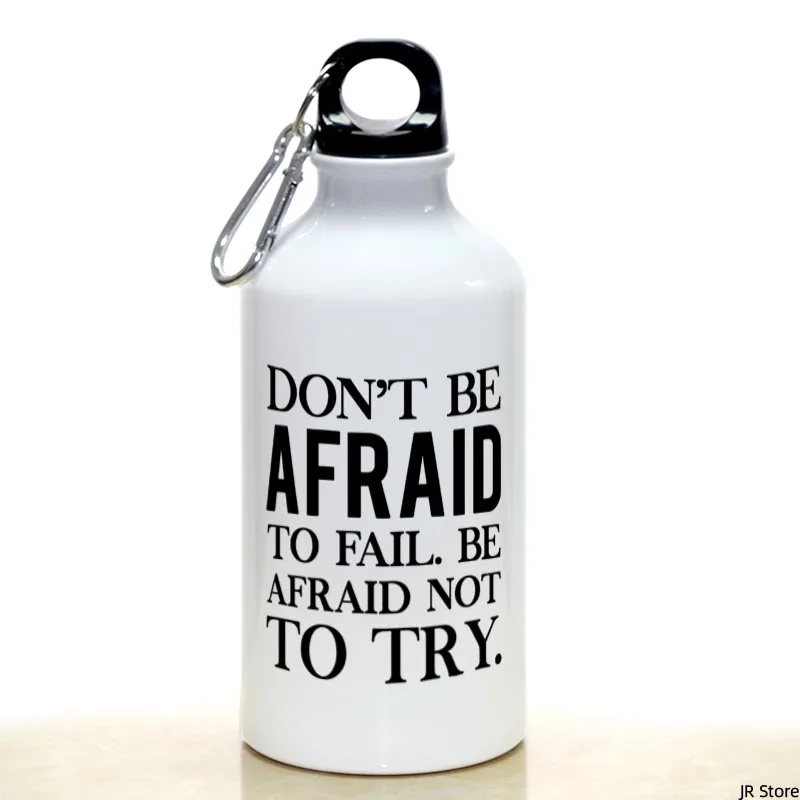 

Dont Be Afraid to Fail Be Afraid Not to Try Sport Water Bottle With Carabiner Gifts 17oz