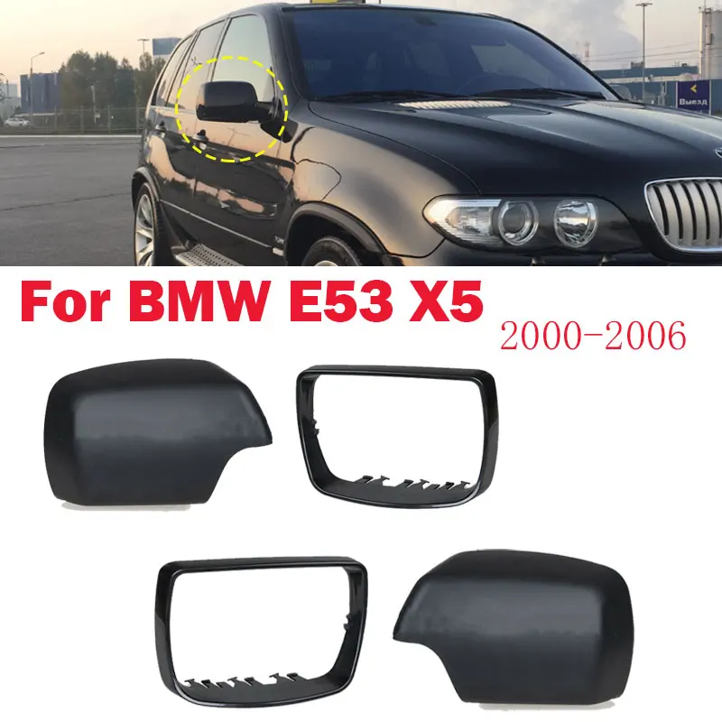 

Side Mirror Cover Cap For BMW E53 X5 2000-2006 Car Door Wing Mirror Holder Rearview Mirror Trim Ring Housing Frame 51168256321