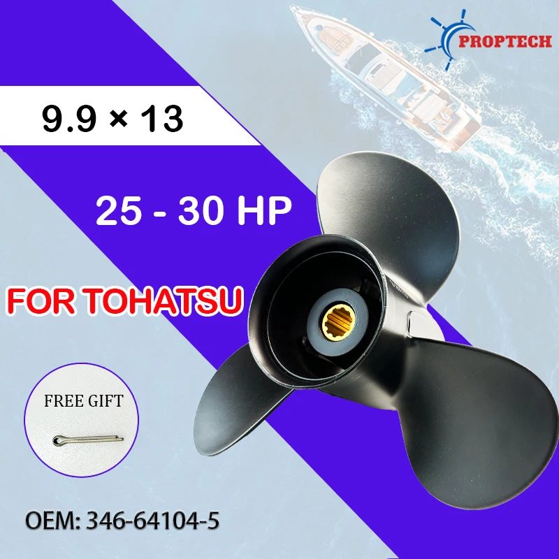 Marine Propeller 346-64104-5 for Tohatsu 25HP 30HP 9.9 * 13 Boat Aluminum Alloy Screw 10 Spline 3 Blade Outboard Accessories