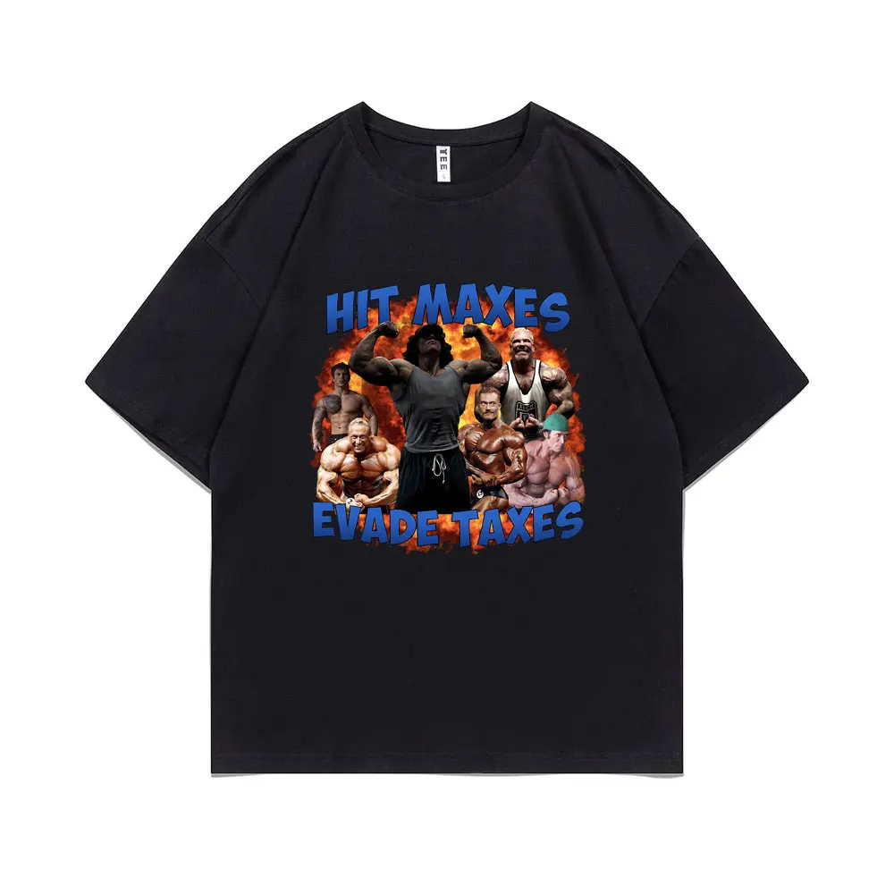 Hit Maxes Evade Tax Magliette Grafiche Divertenti Lotta Maschile Fitness Palestra Maglietta Casual Oversize Girocollo Manica Corta Da Uomo
