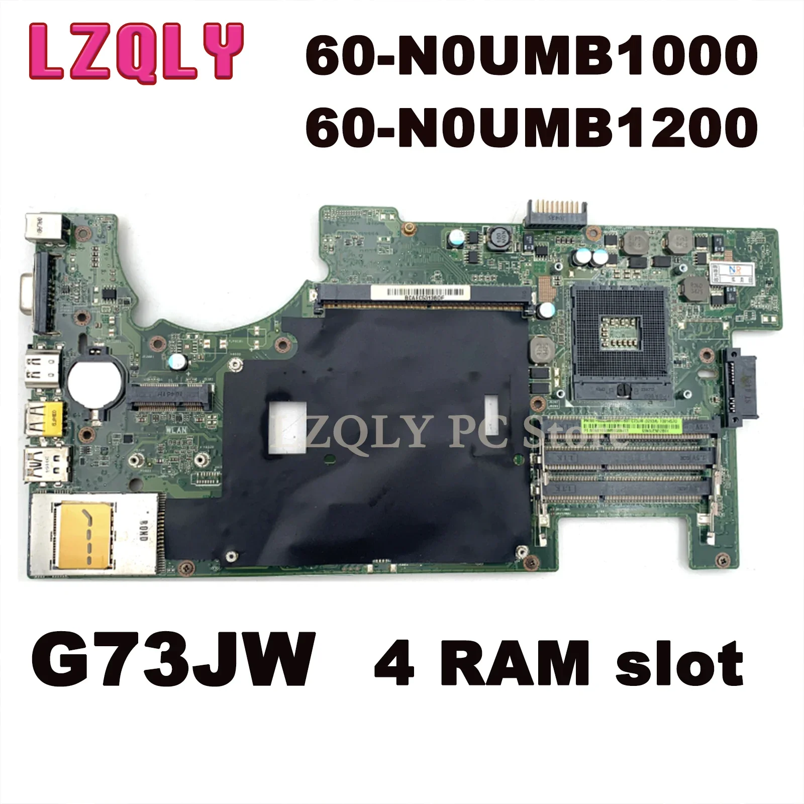 

LZQLY For ASUS G73JW 60-N0UMB1000 60-N0UMB1200 Laptop Motherboard Non-Integrated DDR3 With 4 RAM Slot Main Board