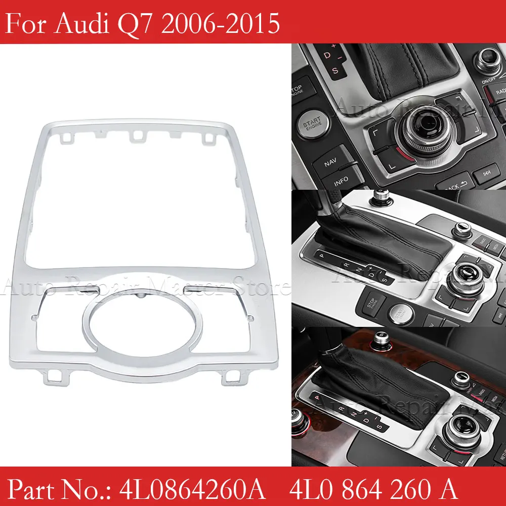 Fit For Audi Q7 4L 2007-2015 Central Console Frame Trim 4L0864260A