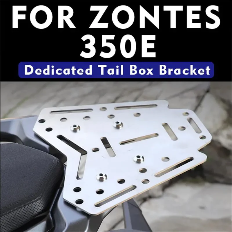

For Zontes E350 350E E 350 Tail Box Bracket Modification Motorcycle Stainless Steel Luggage Rack Accessories