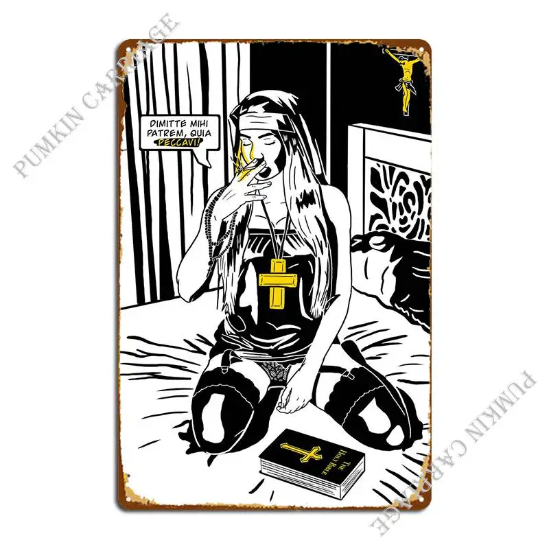 Holy Sinner Nun Metal Sign Printing Party Garage Retro Tin Sign Poster